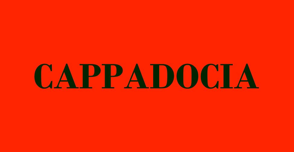 Why Cappadocia?